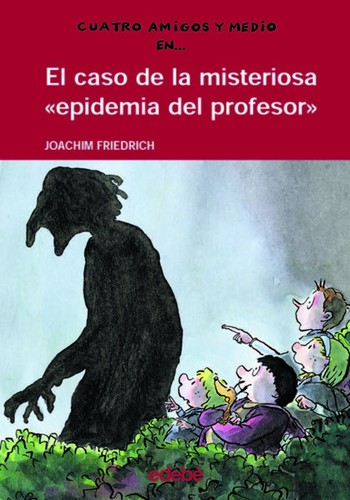 Portada de El caso de la misteriosa «epidemia del profesor»