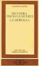 Portada de Escuadra hacia la muerte ; La mordaza