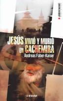 Portada de Jesús vivió y murió en Cachemira