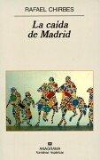 Portada de La Caida De Madrid