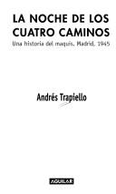 Portada de La noche de los cuatro caminos: una historia del maquis