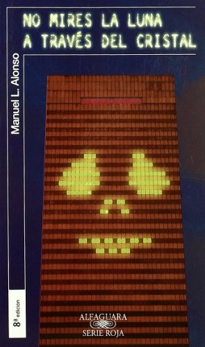 Portada de No mires la luna a través del cristal