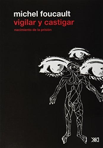 Portada de Vigilar y castigar: nacimiento de la prisión